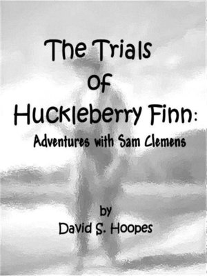 cover image of The Trials of Huckleberry Finn